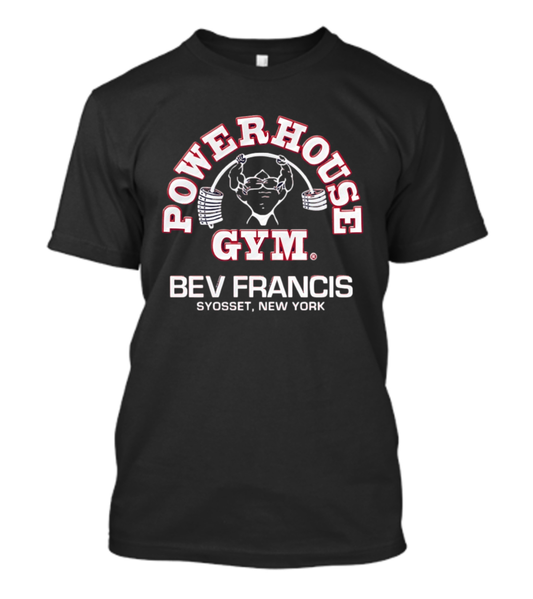 Action Bronson Powerhouse Gym Bev Francis Syosset New York T-Shirt
