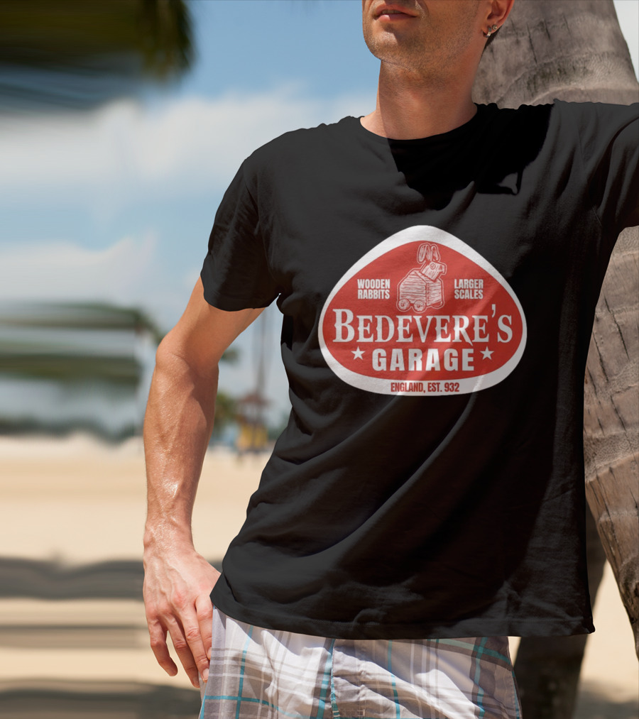Bedevere's Garage England 932 AD Wooden Rabbits Larger Scales Monty Python T-Shirt