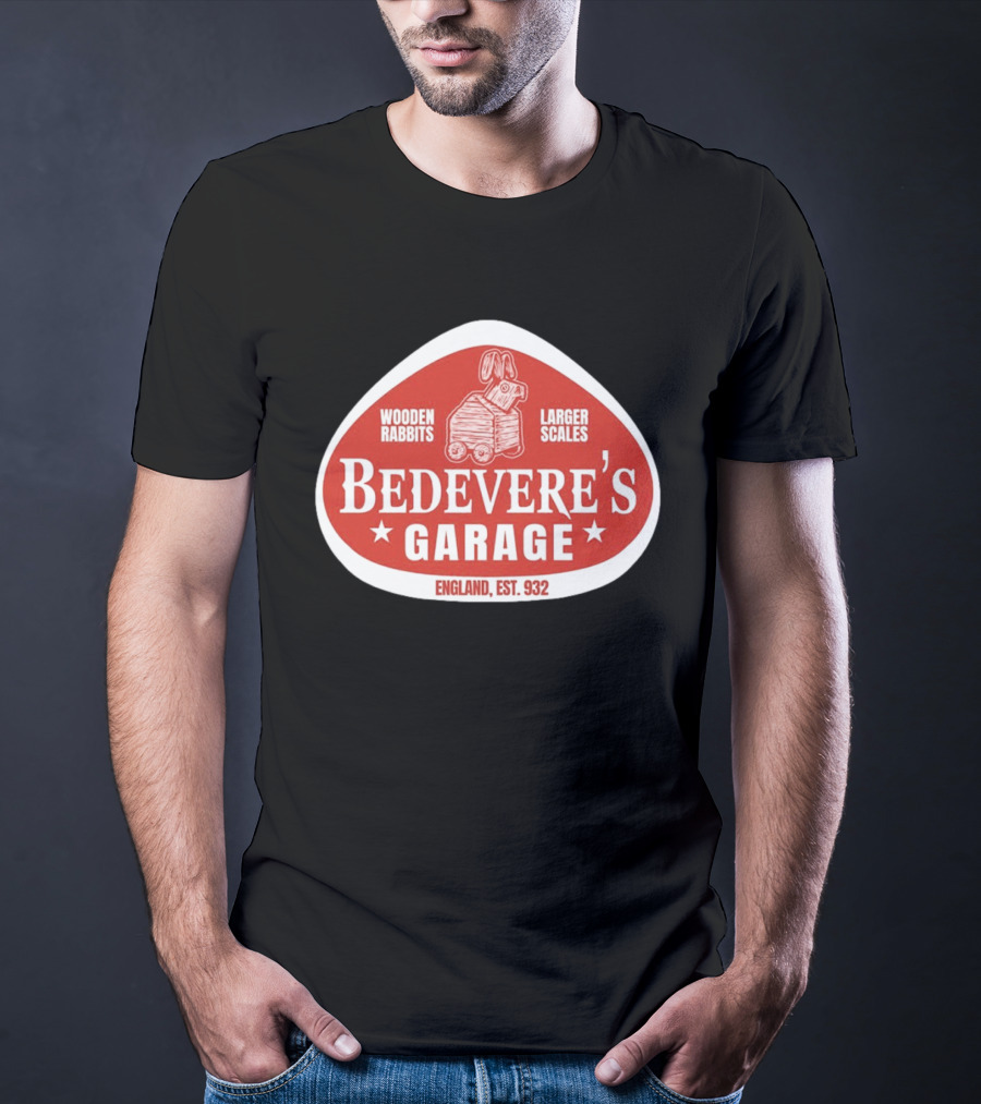 Bedevere's Garage England 932 AD Wooden Rabbits Larger Scales Monty Python T-Shirt