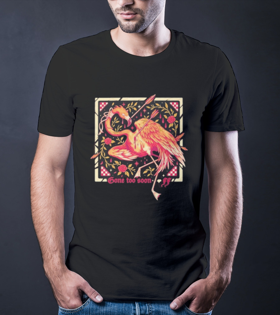 Flamingo Flim Flam Arrows Roses Gone Too Soon FF T-Shirt