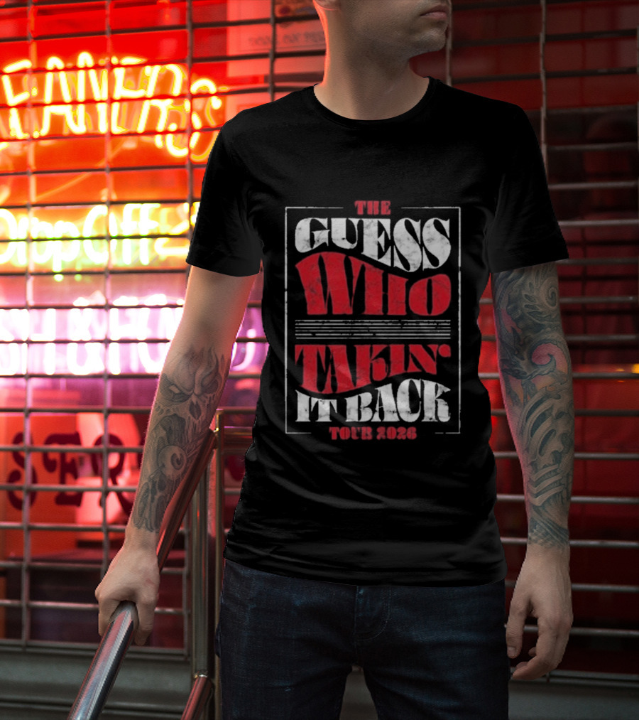 The Guess Who Takin' It Back Tour 2023 T-Shirt