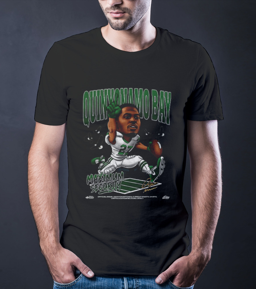 Quinyonamo Bay Maximum Security Quinyon Mitchell Philadelphia Eagles 27 T-Shirt