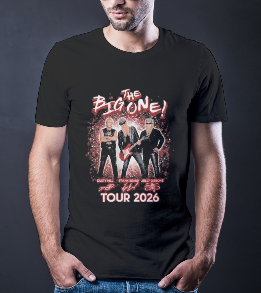 ZZ Top The Big One Tour 2026 Dusty Hill Frank Beard Billy Gibbons Signatures T-Shirt