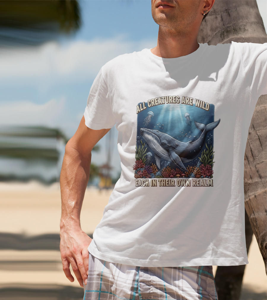All Creatures Are Wild Humpback Whale Ocean Coral Reef Jellyfish Realm T-Shirt