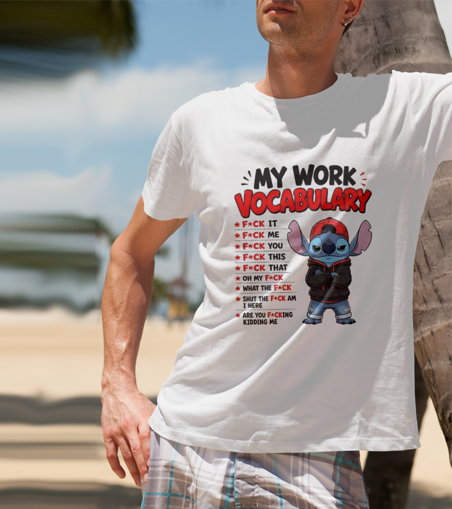Stitch My Work Vocabulary F*ck It You This That Are You Kidding Me T-Shirt