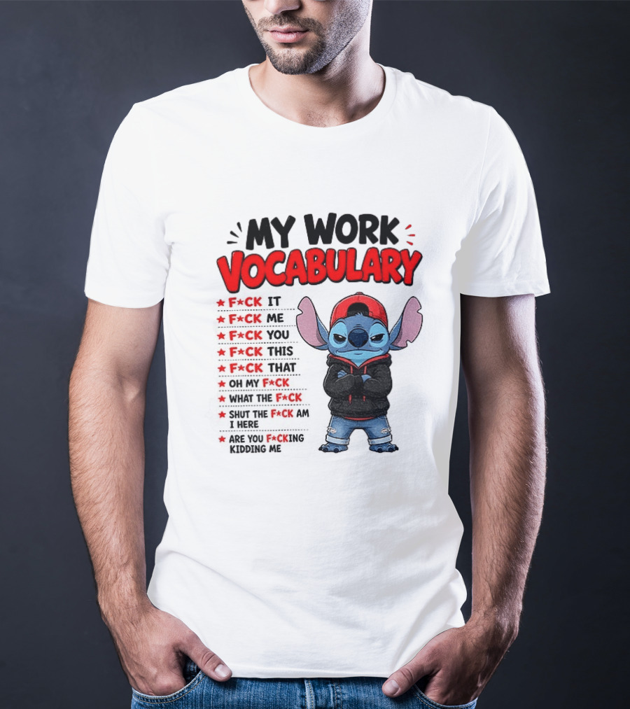 Stitch My Work Vocabulary F*ck It You This That Are You Kidding Me T-Shirt