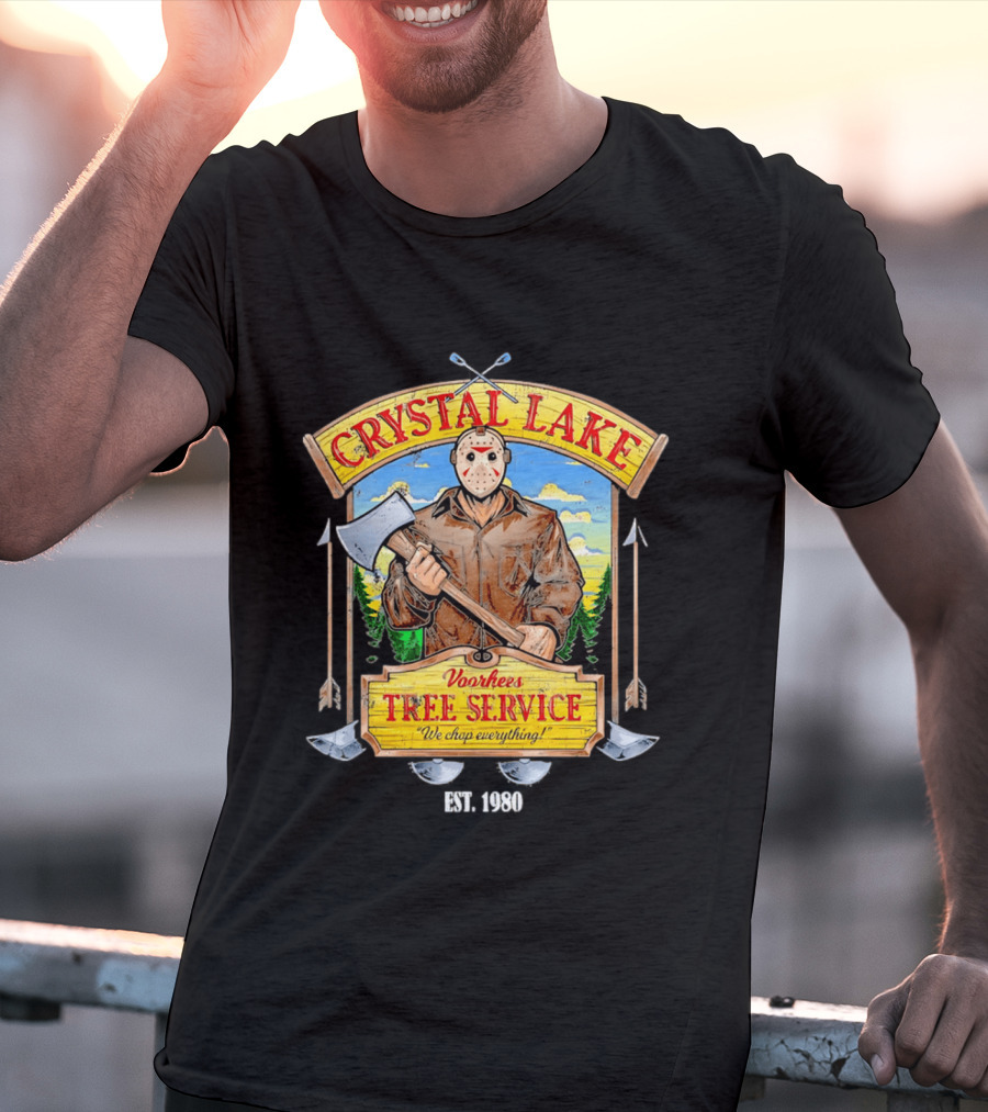 Crystal Lake Voorhees Tree Service We Chop Everything Est 1980 T-Shirt