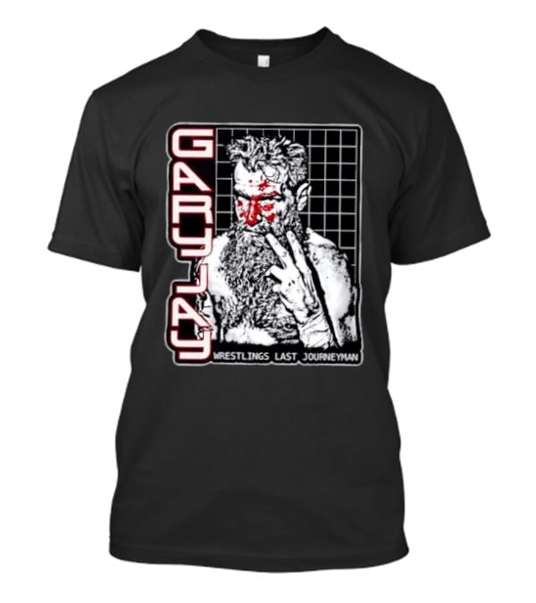 GARY JAY Wrestlings Last Journeyman T-Shirt