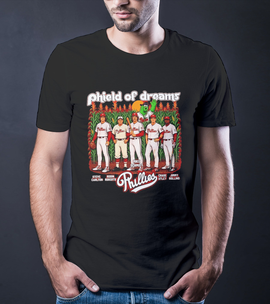 Phield Of Dreams Phillies 2026 Steve Carlton Robin Roberts Mike Schmidt Chase Utley Jimmy Rollins T-Shirt