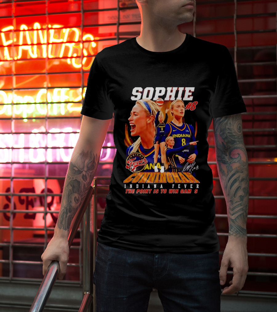 Sophie Cunningham Indiana Fever #8 The Point Is To Win Games 2026 T-Shirt