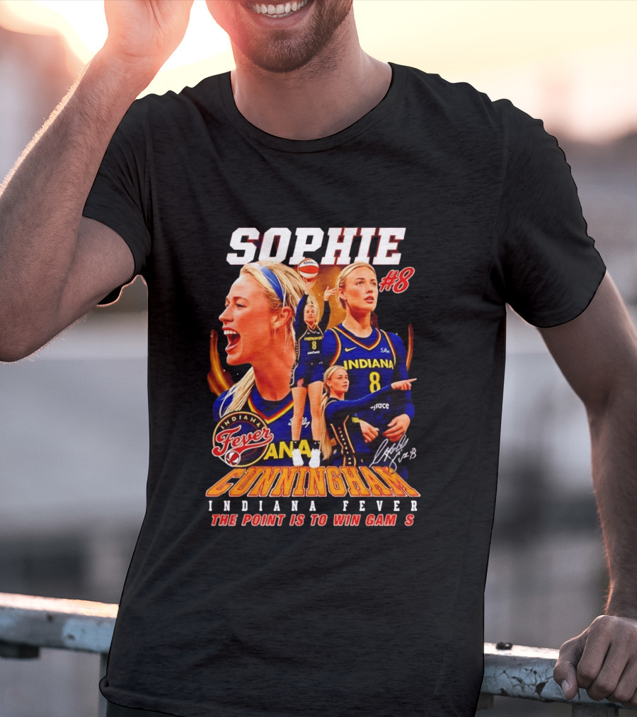Sophie Cunningham Indiana Fever #8 The Point Is To Win Games 2026 T-Shirt