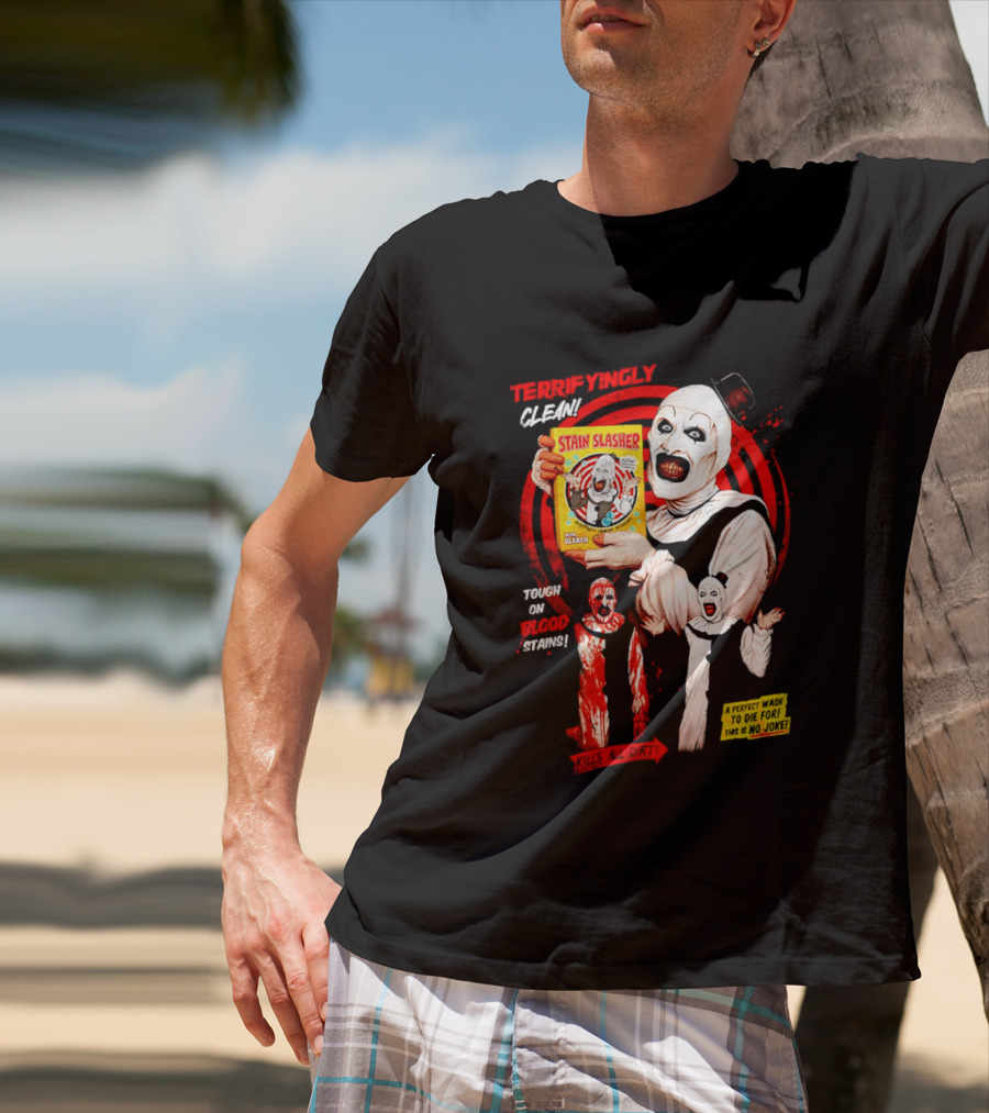 Terrifyingly Clean Stain Slasher Tough On Blood Stains No Joke Clown T-Shirt