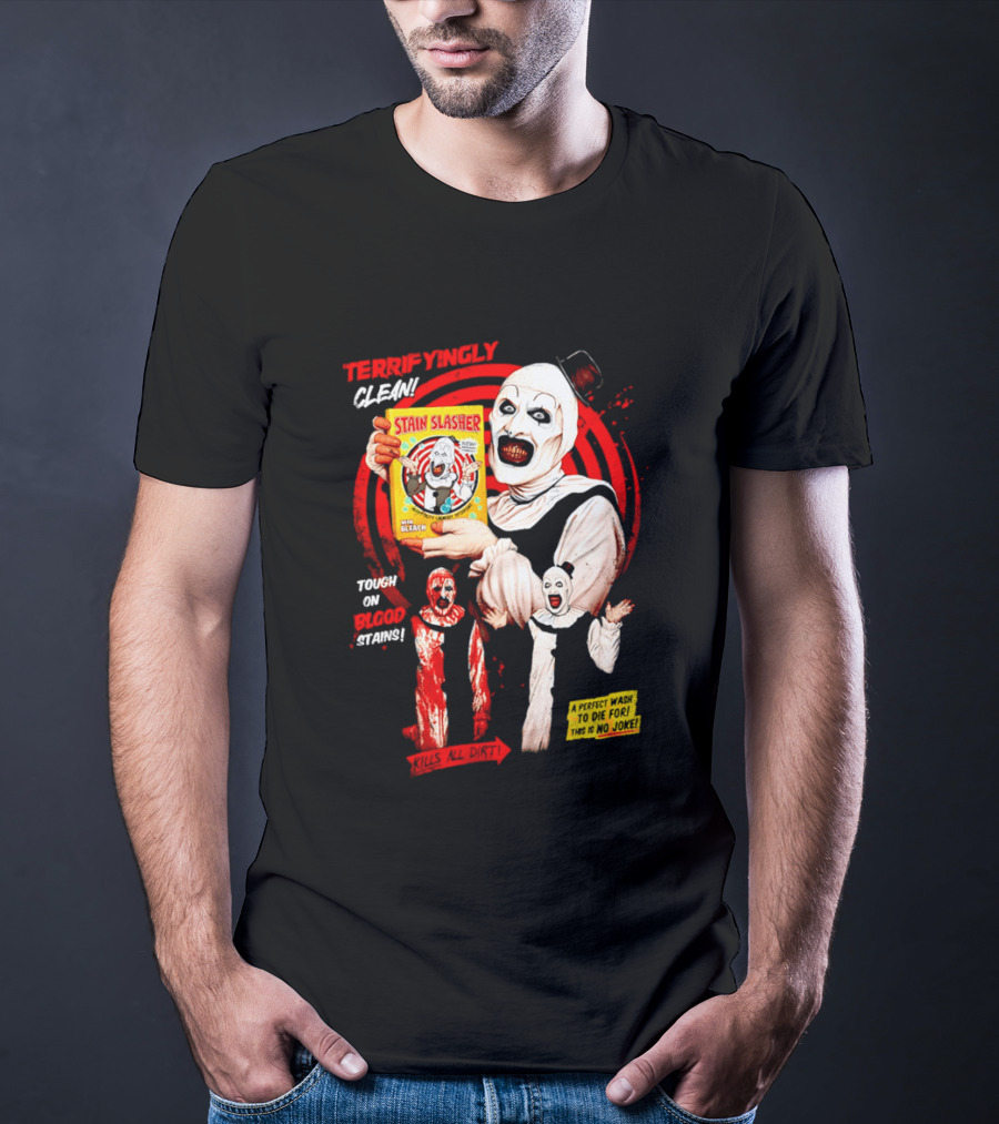 Terrifyingly Clean Stain Slasher Tough On Blood Stains No Joke Clown T-Shirt