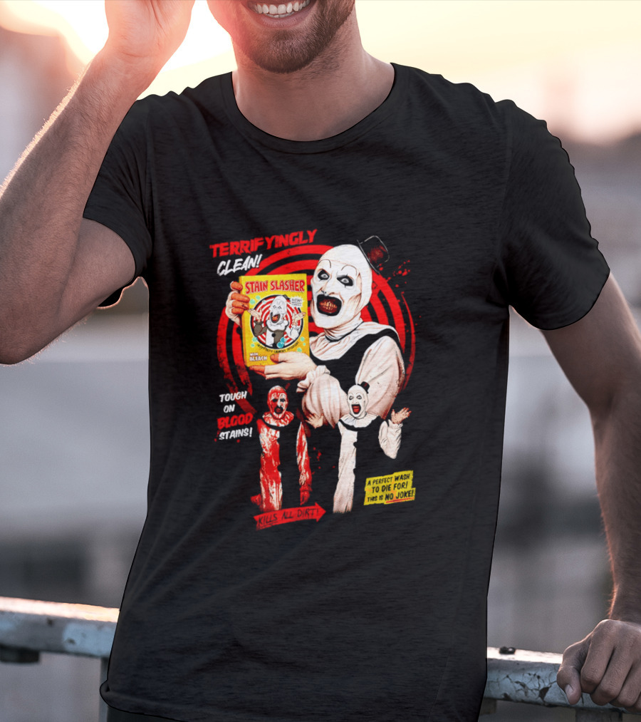 Terrifyingly Clean Stain Slasher Tough On Blood Stains No Joke Clown T-Shirt