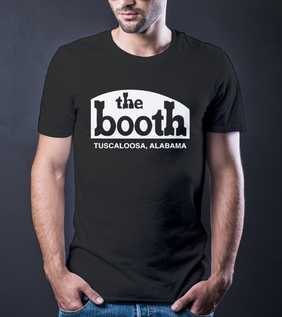 The Booth Tuscaloosa Alabama T-Shirt