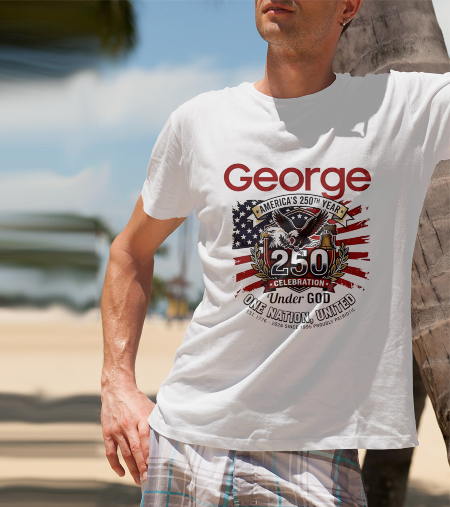 George America's 250th Year 1776 2026 Celebration Eagle Flag Under God One Nation United T-Shirt