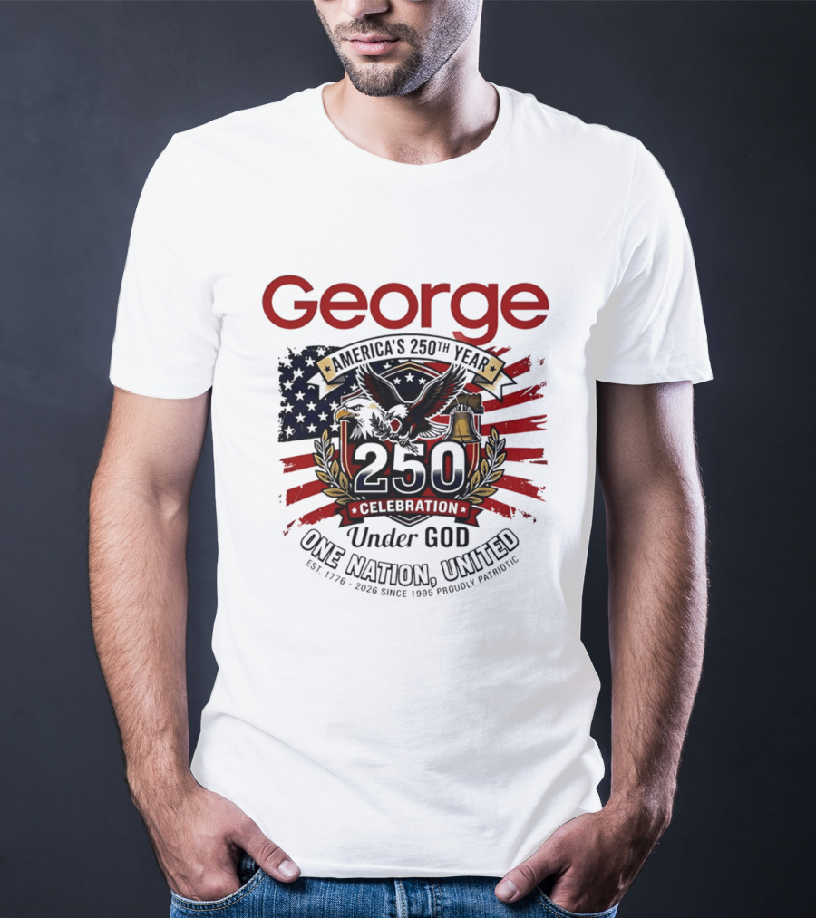George America's 250th Year 1776 2026 Celebration Eagle Flag Under God One Nation United T-Shirt