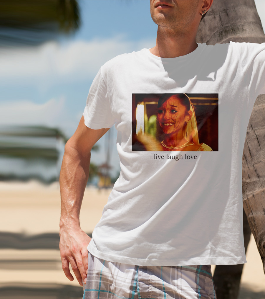Grande Petal Live Laugh Love Blood Stained Face T-Shirt