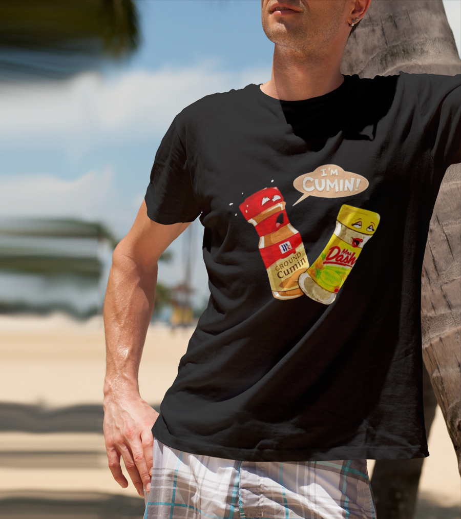 I'm Cumin McCormick Ground Cumin Mrs Dash Seasoning Blend T-Shirt