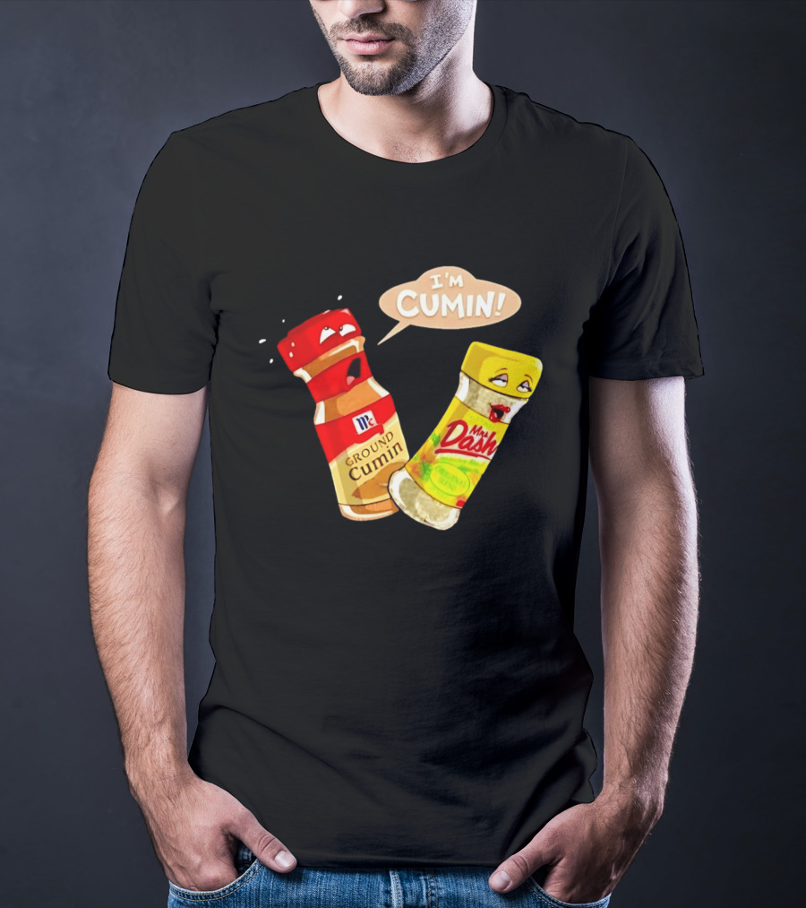 I'm Cumin McCormick Ground Cumin Mrs Dash Seasoning Blend T-Shirt