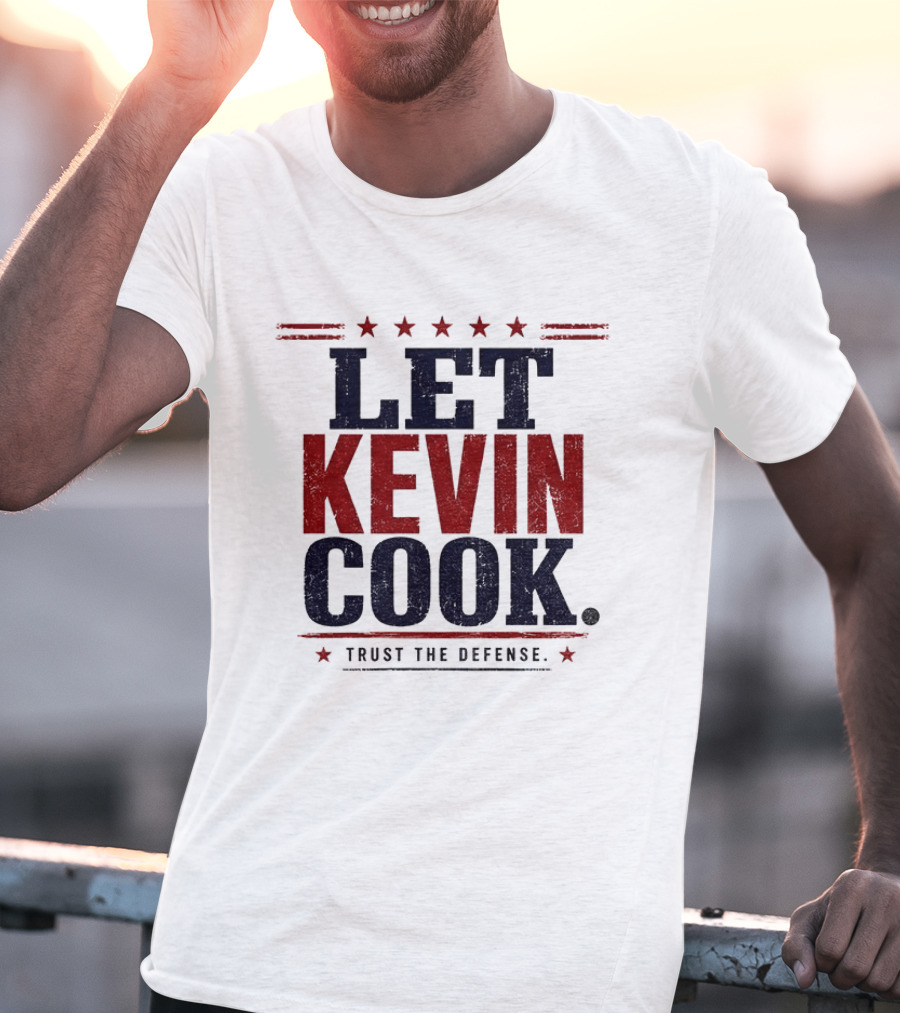 Let Kevin Cook Trust The Defense Kevin Reddington T-Shirt