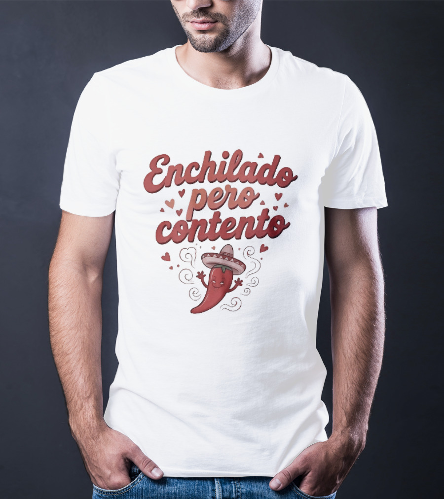 Enchilado Pero Contento Sombrero Chili Pepper Cartoon Hearts T-Shirt