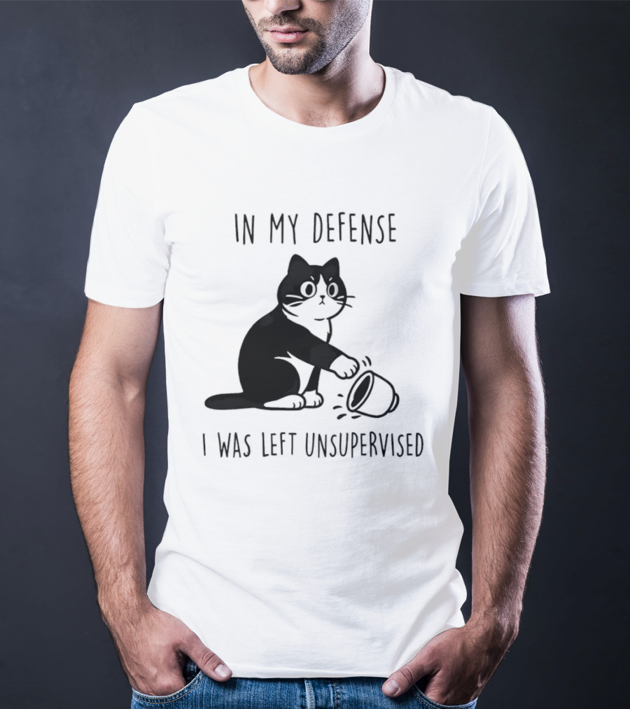 In My Defense I Was Left Unsupervised Cat With T-Shirt