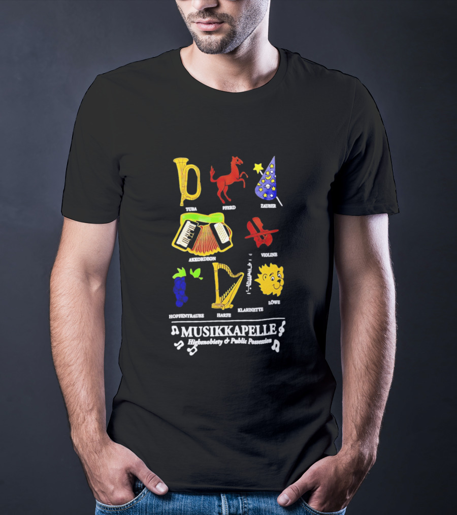 Musikkapelle Highsnobiety And Public Possession Tuba Speed Zauber Akkordeon Wolke Hopfentruabe Harfe Klarinet Löwe T-Shirt