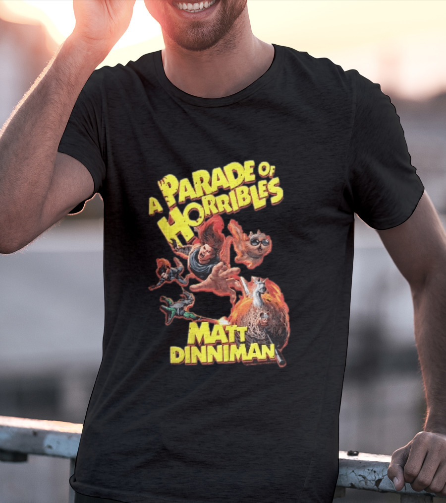 A Parade Of Horribles Matt Dinniman Action Fantasy Characters Flying Flaming Ball Adventure T-Shirt