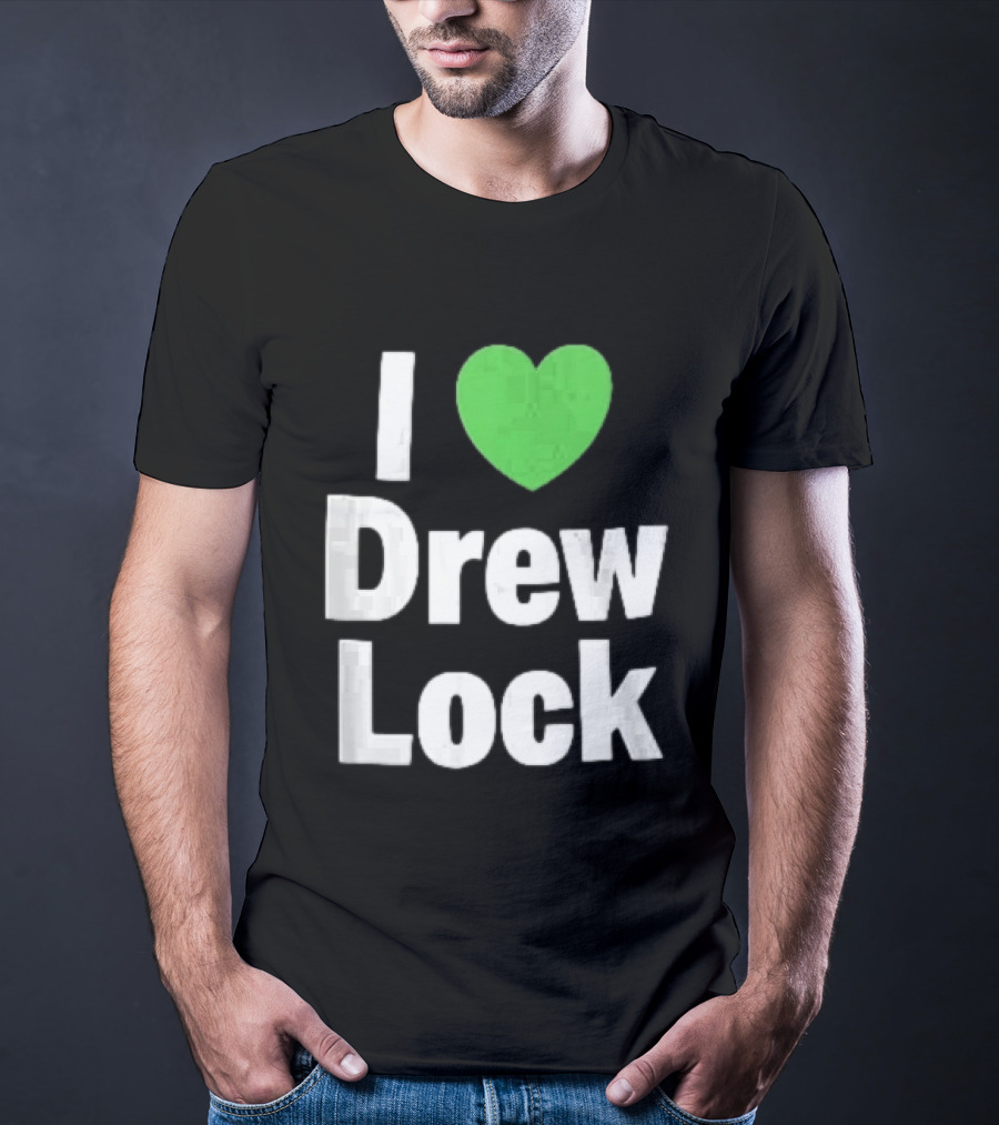 I Love Drew Lock Green Heart Silver White Gradient Letters T-Shirt