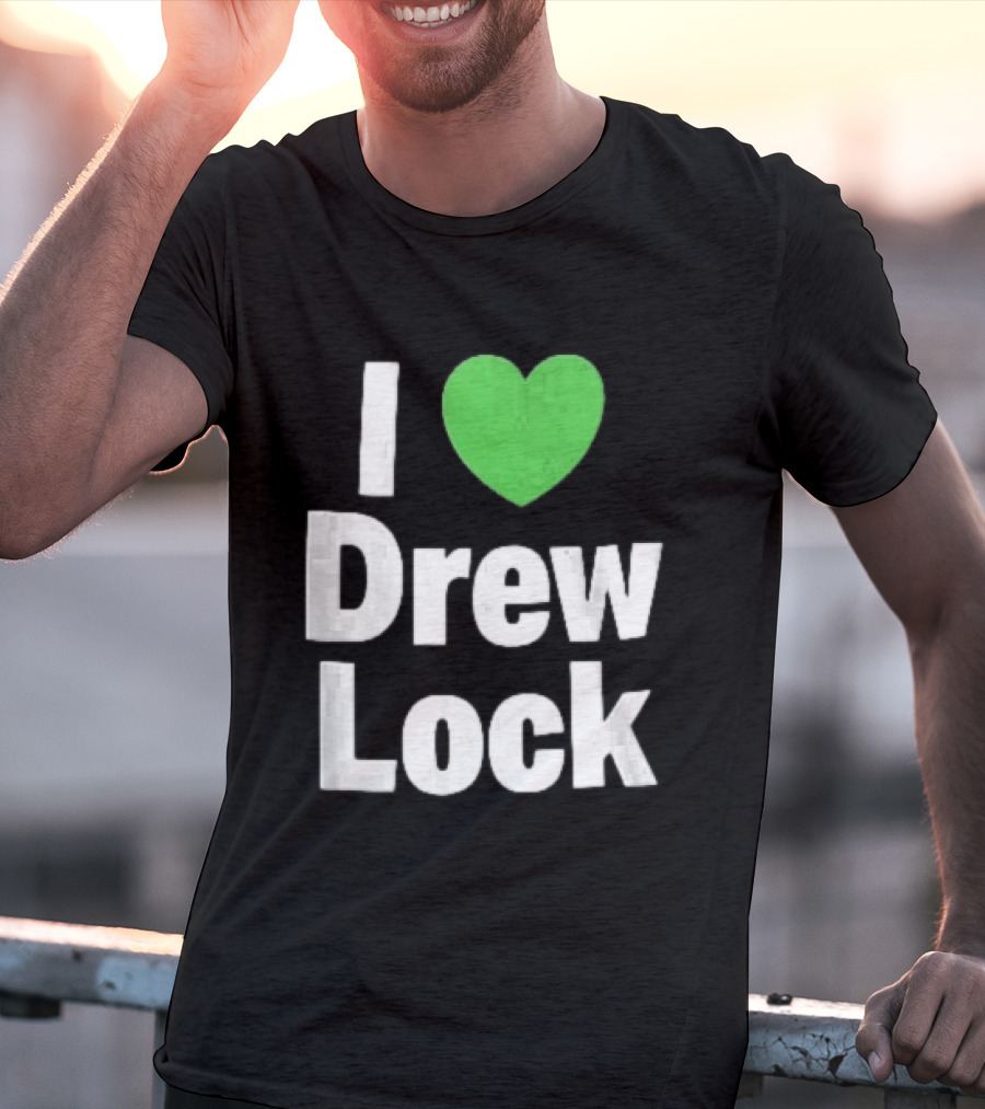 I Love Drew Lock Green Heart Silver White Gradient Letters T-Shirt