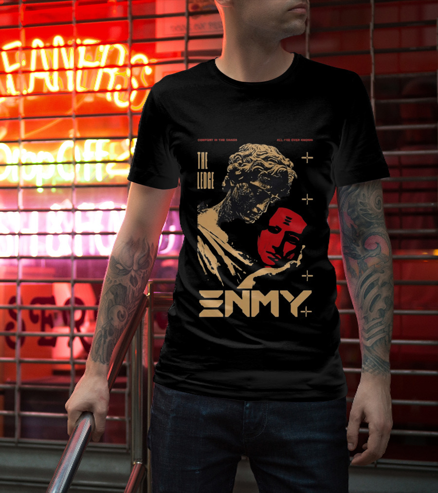 The Ledge Enmy Comfort In Chaos All I've Ever Known T-Shirt