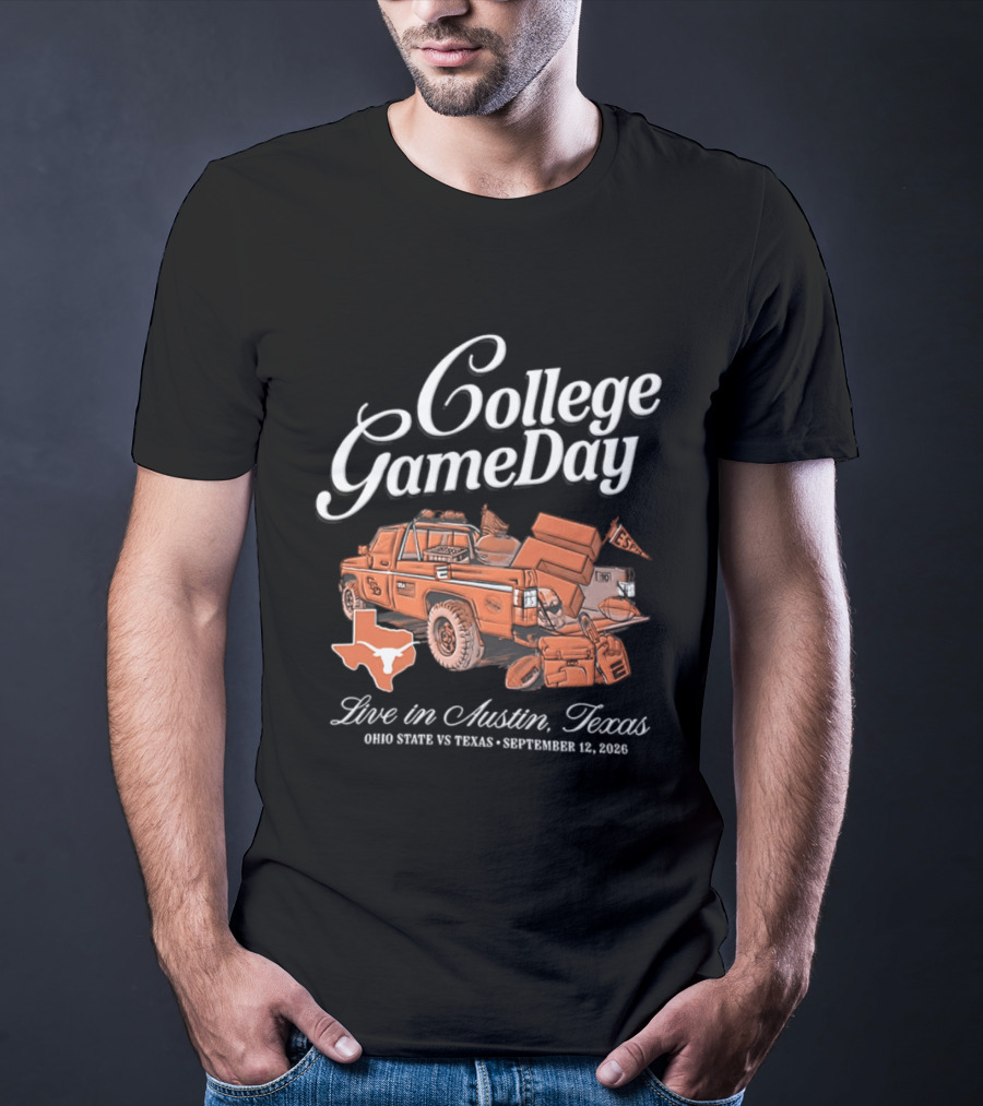 College GameDay Live In Austin Texas Ohio State Vs Texas September 12 2026 T-Shirt