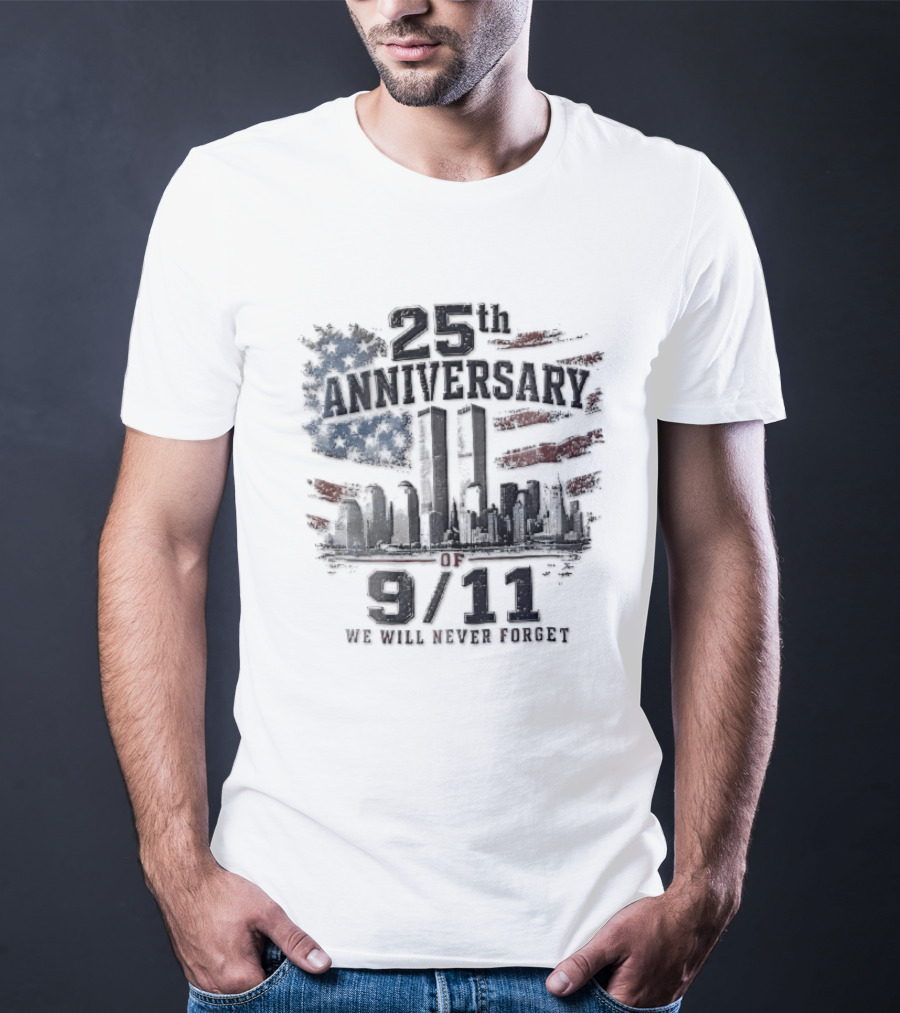 25th Anniversary 9 11 We Will Never Forget New York Skyline Twin Towers Distressed American Flag T-Shirt
