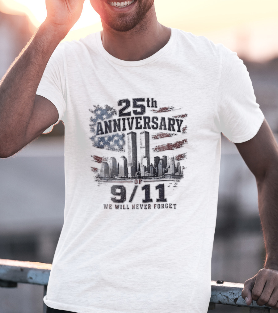 25th Anniversary 9 11 We Will Never Forget New York Skyline Twin Towers Distressed American Flag T-Shirt