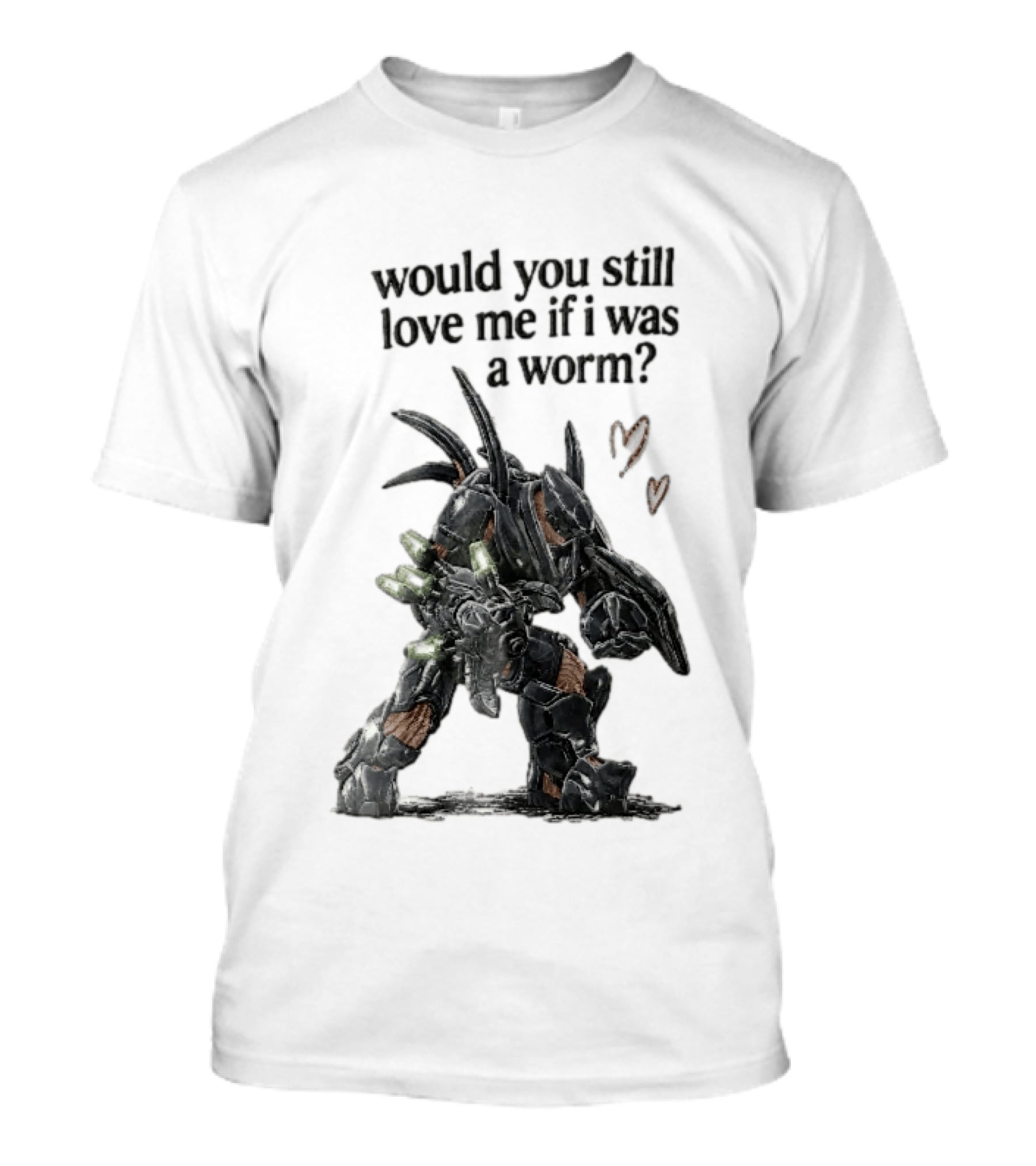 Halo Would You Still Love Me If I Was A Worm Hunter Heavy Armor Hearts T-Shirt