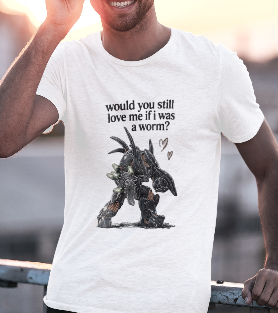 Halo Would You Still Love Me If I Was A Worm Hunter Heavy Armor Hearts T-Shirt