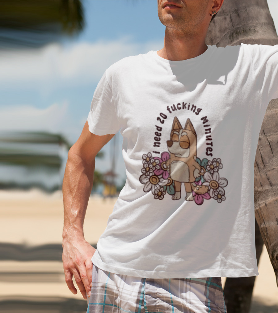 I Need 20 Fucking Minutes Bluey Bingo Floral T-Shirt
