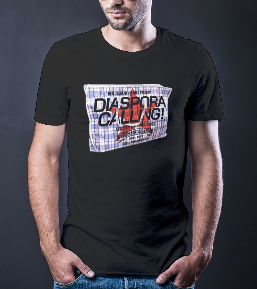 Ms. Lauryn Hill Presents Diaspora Calling African Diaspora Goods Denim Tears 2015 Reg. Trademark T-Shirt