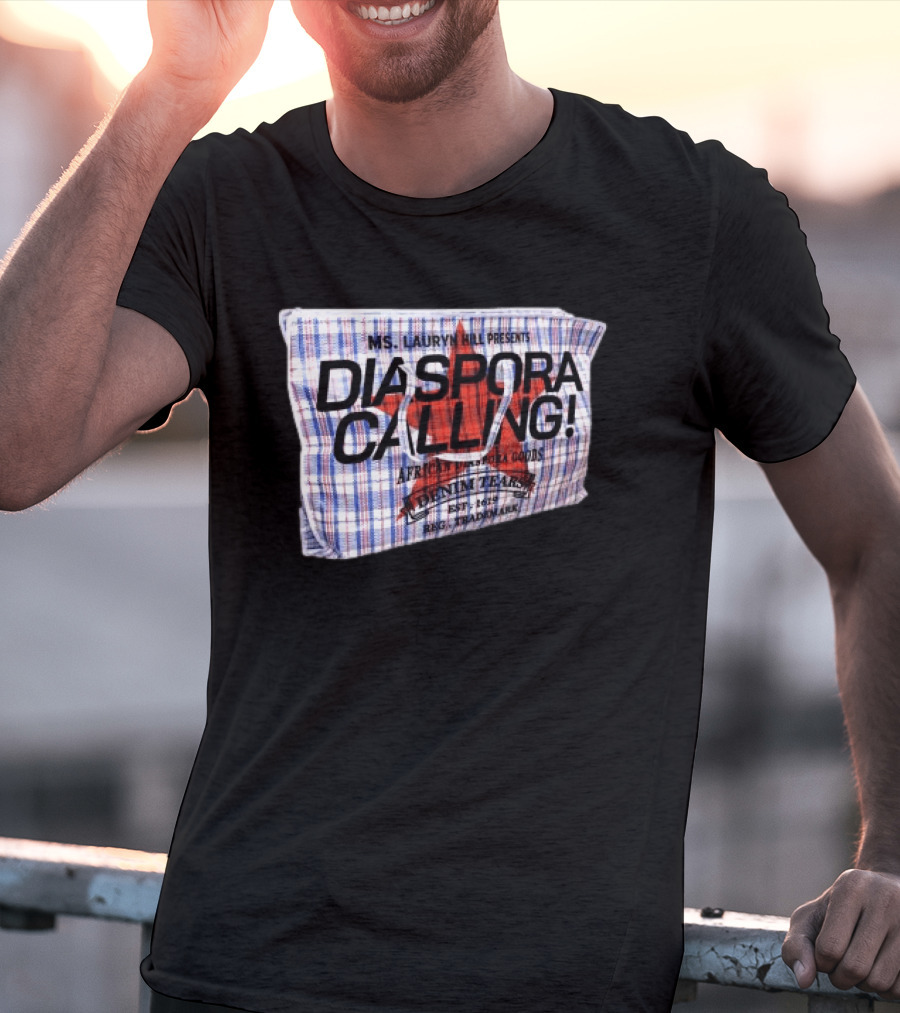 Ms. Lauryn Hill Presents Diaspora Calling African Diaspora Goods Denim Tears 2015 Reg. Trademark T-Shirt