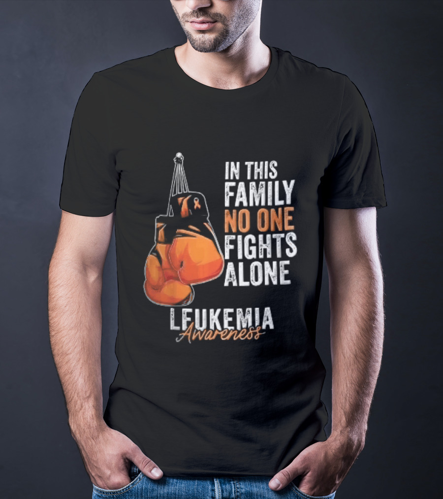 In This Family No One Fights Alone Leukemia Awareness Orange Boxing Gloves T-Shirt