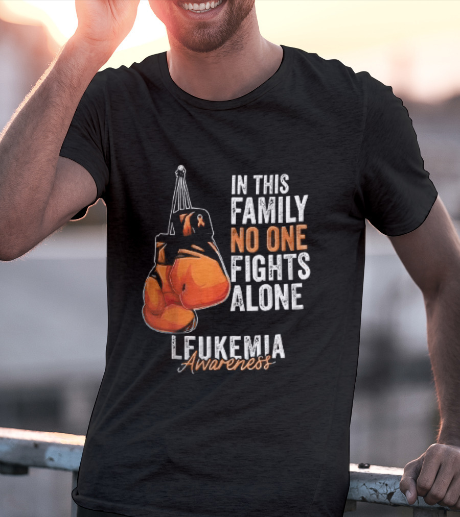 In This Family No One Fights Alone Leukemia Awareness Orange Boxing Gloves T-Shirt
