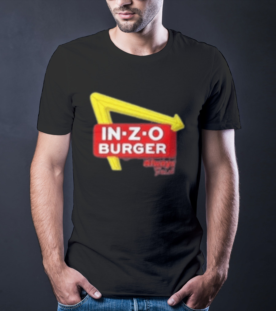 IN Z O Burger Always T-Shirt