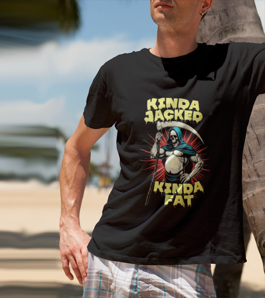 Kinda Jacked Kinda Fat Grim Reaper Parody Fitness Humor T-Shirt