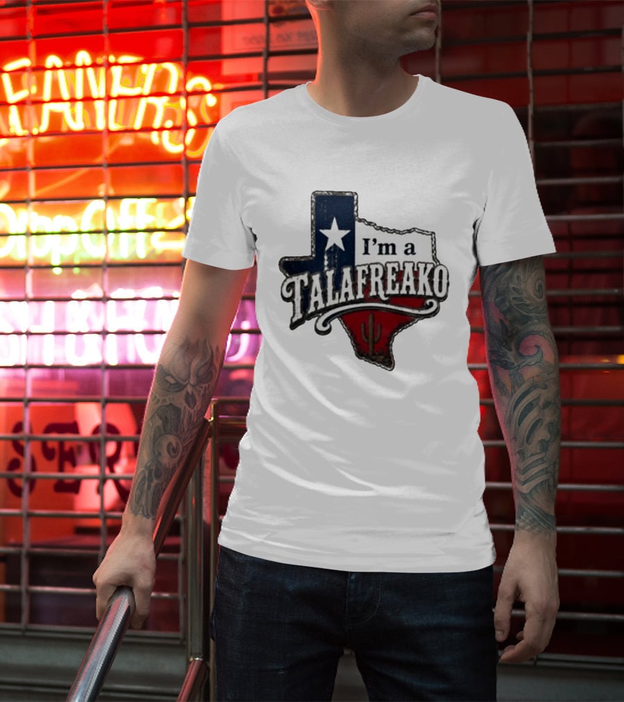 I'm A Talafreako Texas Map Star Cactus T-Shirt