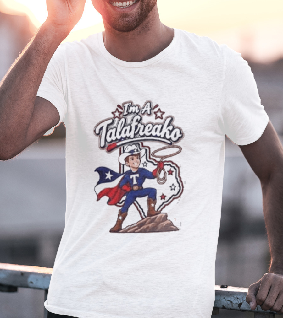 I'm A Talafreako Texas Cowboy Superhero Patriotic Stars T-Shirt