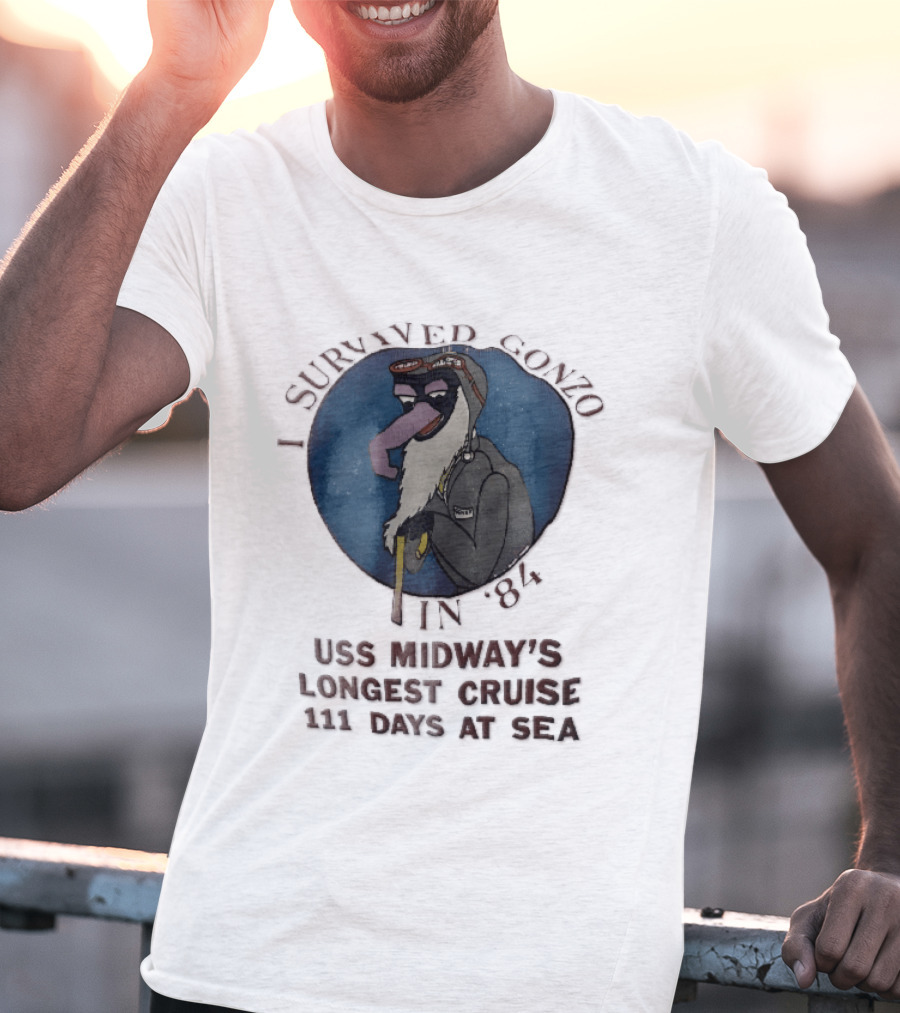 USS Midway I Survived Gonzo 1984 Longest Cruise 111 Days At Sea T-Shirt