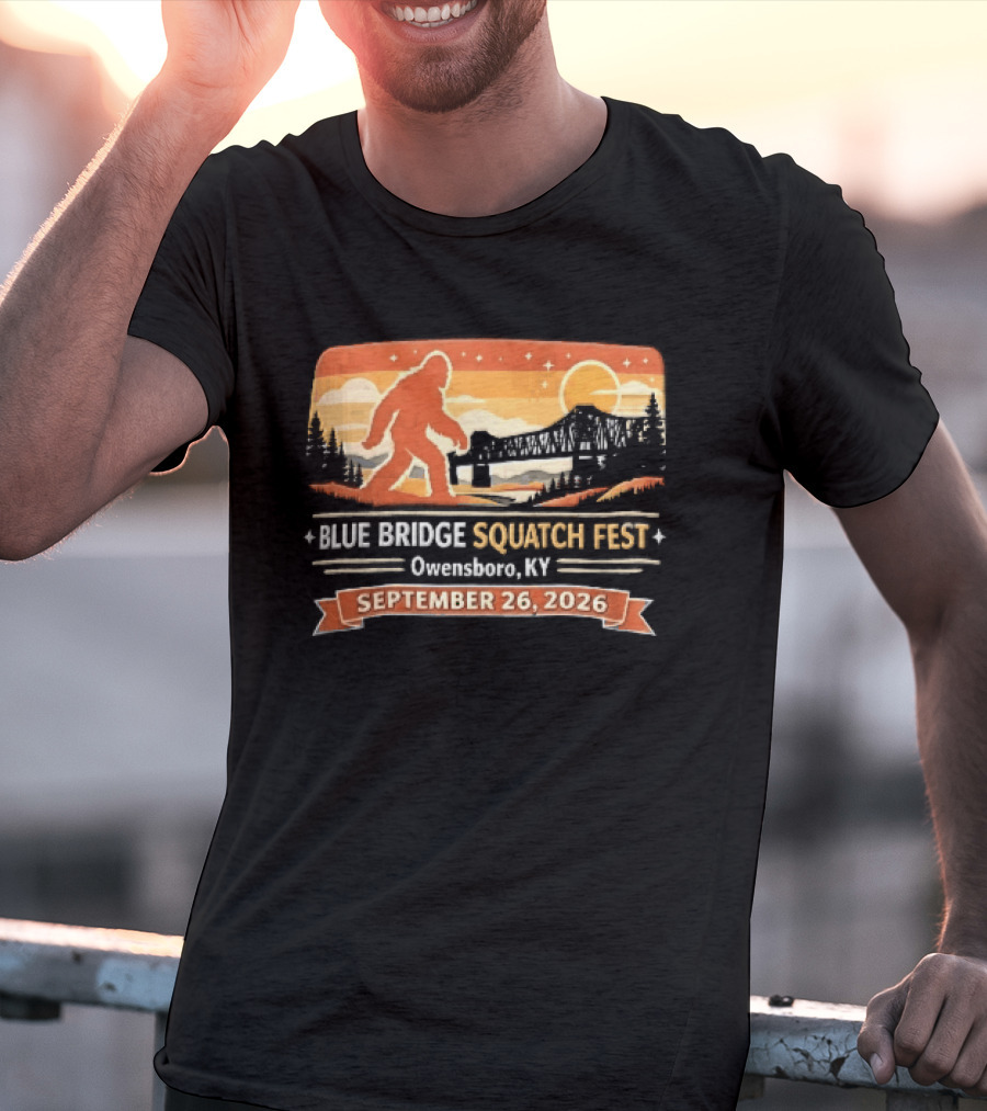 Blue Bridge Squatch Fest Owensboro KY Sasquatch River Sunset September 26 2026 T-Shirt