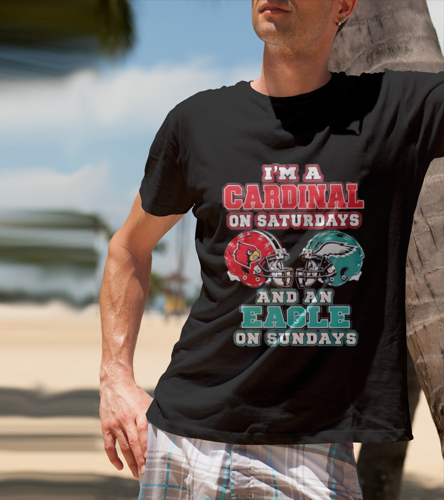 I'm A Cardinal On Saturdays And An Eagle On Sundays Football Helmets T-Shirt