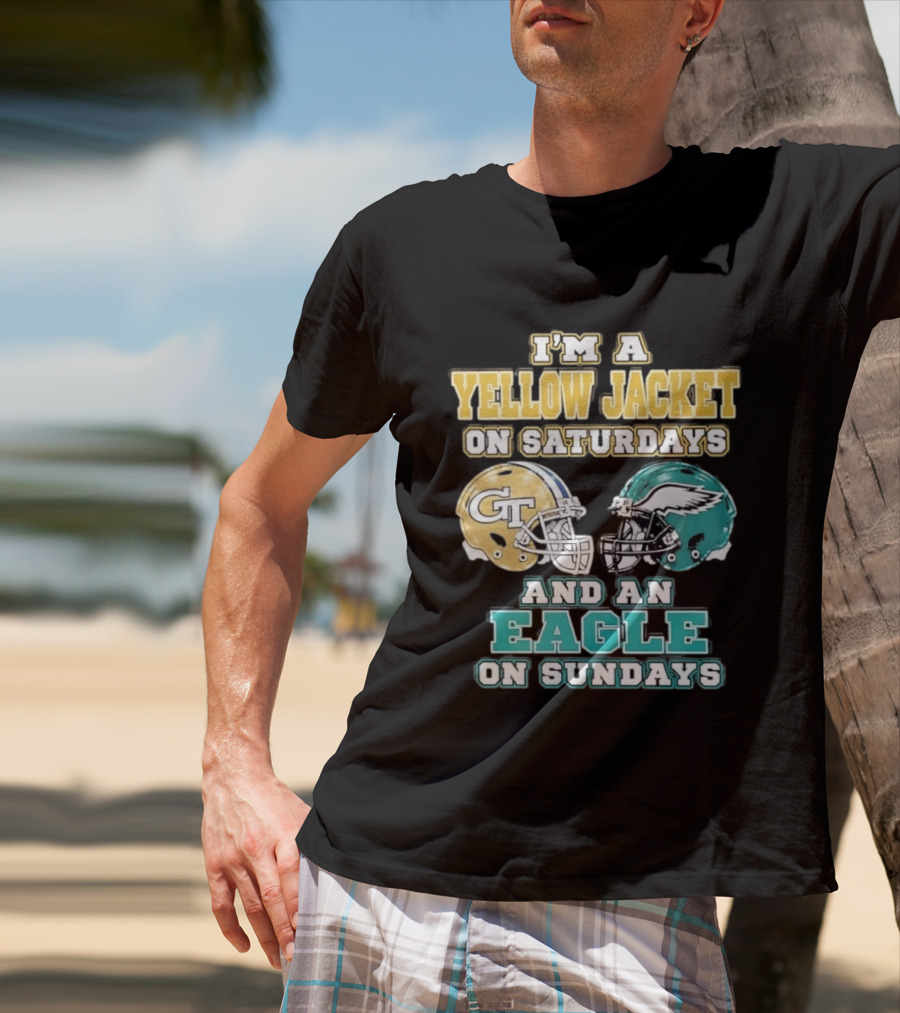 I'm A Yellow Jacket On Saturdays And An Eagle On Sundays GT Football Helmets T-Shirt